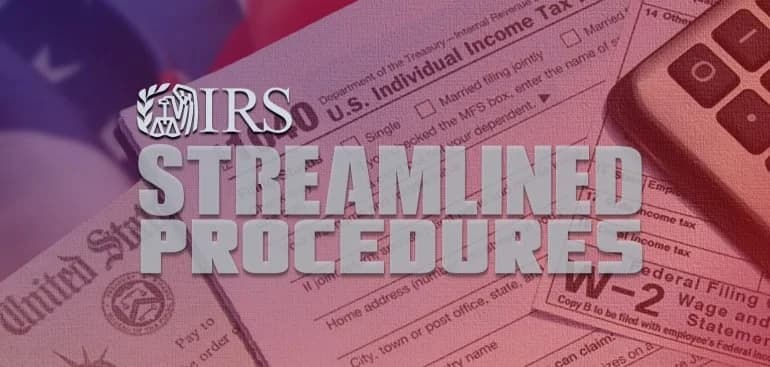IRS Streamlined Filing Compliance Procedures